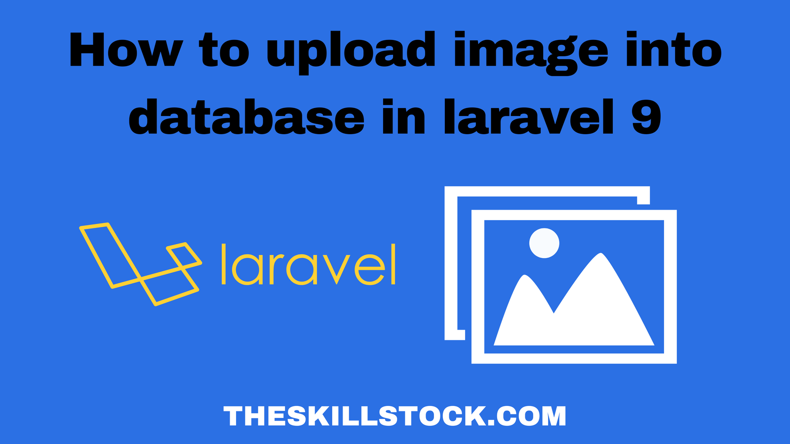 How to Upload image into database in laravel 9